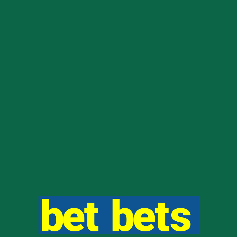 bet bets